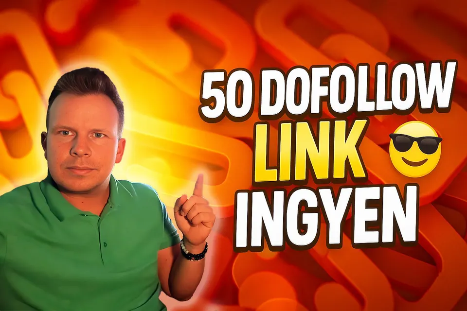 Erősítsd Weboldalad Rangsorolását: 50+ Magas Minőségű Dofollow Backlink Forrás 2025-ben!